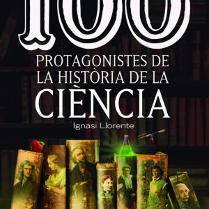 100 protagonistes de la història de la ciència