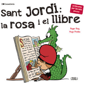 Sant Jordi: la rosa i el llibre