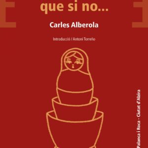 Perquè t'estime, que si no...