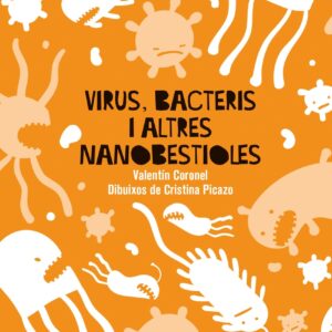 Virus, bacteris i altres nanobestioles