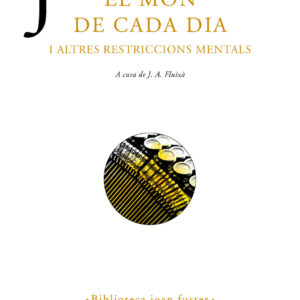 El món de cada dia i altres restriccions mentals