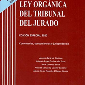 Ley Orgánica del Tribunal del Jurado - Código comentado