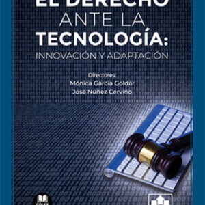 El Derecho ante la tecnología: innovación y adaptación
