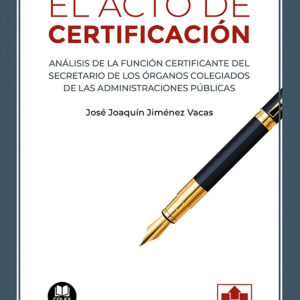 El acto de certificación