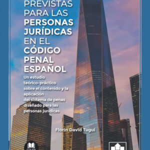 Las penas previstas para las personas jurídicas en el Código Penal español