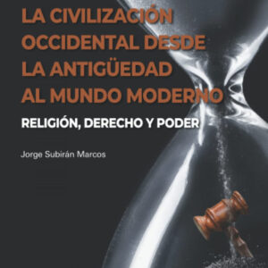 La civilización occidental desde la antigüedad al mundo moderno