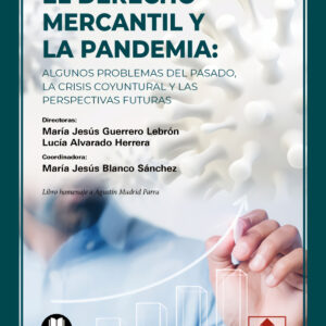 El Derecho mercantil y la pandemia
