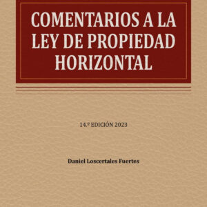 COMENTARIOS A LA LEY DE PROPIEDAD HORIZONTAL