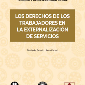 LOS DERECHOS DE TRABAJADORES EN EXTERNALIZACION DE SERVICIO