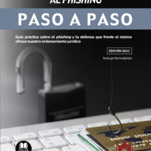 DEFENSA FRENTE AL PHISHING. PASO A PASO.