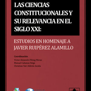 ciencias constitucionales y su relevancia en el s.XXI, Las
