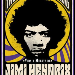 Vida y muerte de Jimi Hendrix