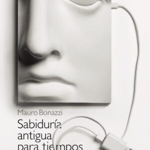 Sabiduría antigua para tiempos modernos