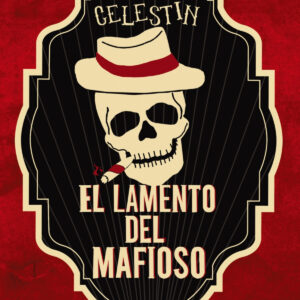 El lamento del mafioso