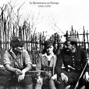 Contra Hitler y Stalin. La resistencia en Europa (1936-1956)