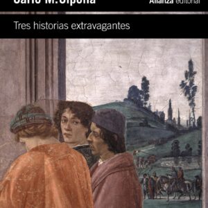 Tres historias extravagantes