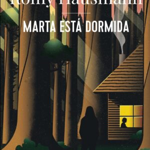 Marta está dormida (AdN)