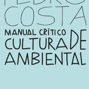 Manual crítico de cultura ambiental