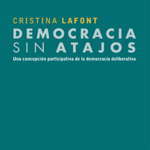 Democracia sin atajos