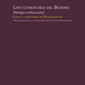 Los últimos días del Buddha