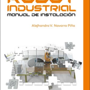 Robot industrial. Manual de instalación
