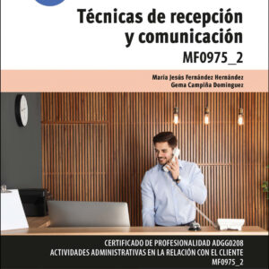 Técnicas de recepción y comunicación