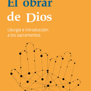 El obrar de Dios