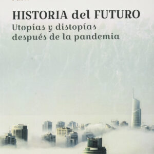 HISTORIA DEL FUTURO