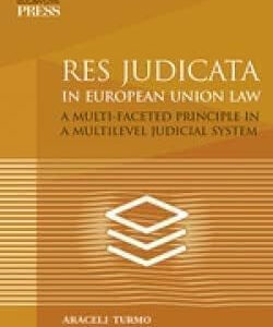 RES JUDICATA IN EUROPEAN UNION LAW