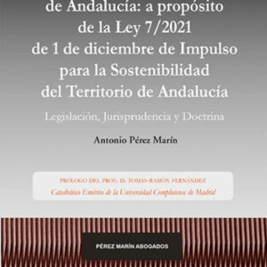 ORDENACIÓN TERRITORIAL Y URBANÍSTICA DE ANDALUCÍA: A PROPÓSITO DE LA LEY DE IMPU