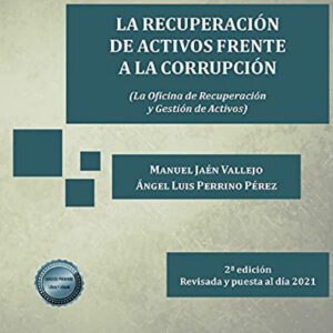 La recuperación de activos frente a la corrupción