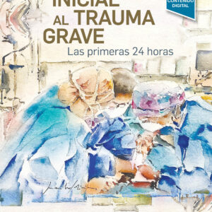 ATENCIÓN INICIAL AL TRAUMA GRAVE