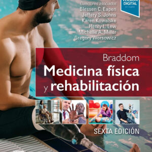 Braddom. Medicina física y rehabilitación