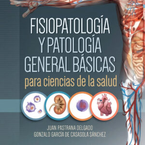 Fisiopatologia y patologia general basicas para ciencias