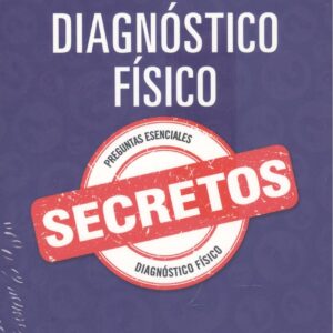 DIAGNOSTICO FISICO SECRETOS 3ª ED