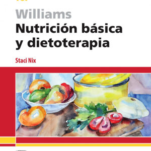 Williams nutricion basica y dietoterapia