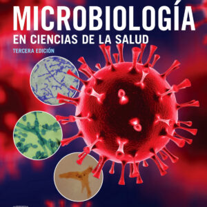 Microbiología en ciencias de la Salud, 3ª ed.