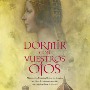 Dormir con vuestros ojos