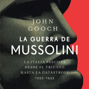 La guerra de Mussolini