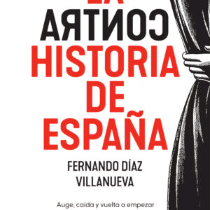La ContraHistoria de España