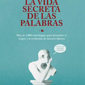 La vida secreta de las palabras