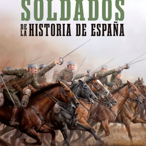 Soldados de la Historia de España