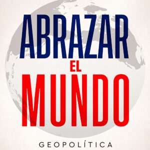 Abrazar el mundo