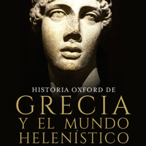 Historia Oxford de Grecia y el mundo helenístico