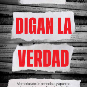 Digan la verdad