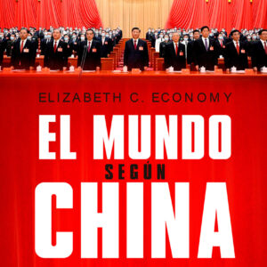 El mundo según China