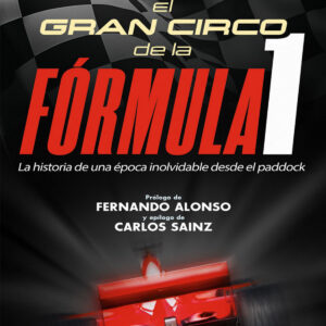 El gran circo de la Fórmula 1