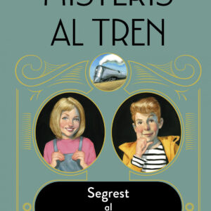 Misteris al tren 2. Segrest al Cometa Californià