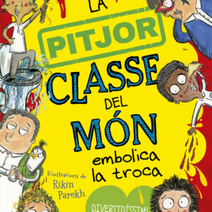 LA PITJOR CLASSE DEL MON 2 A EMBOLICA LA TROCA