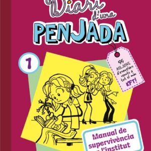 Diari d'una penjada 1. Manual de supervivència a l'institut